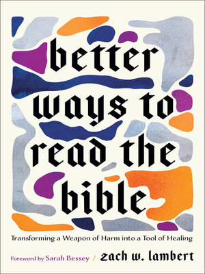 cover image of Better Ways to Read the Bible